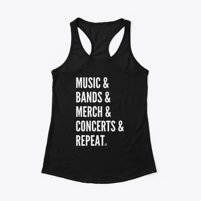 Music, Bands, Merch, Concerts, Repeat