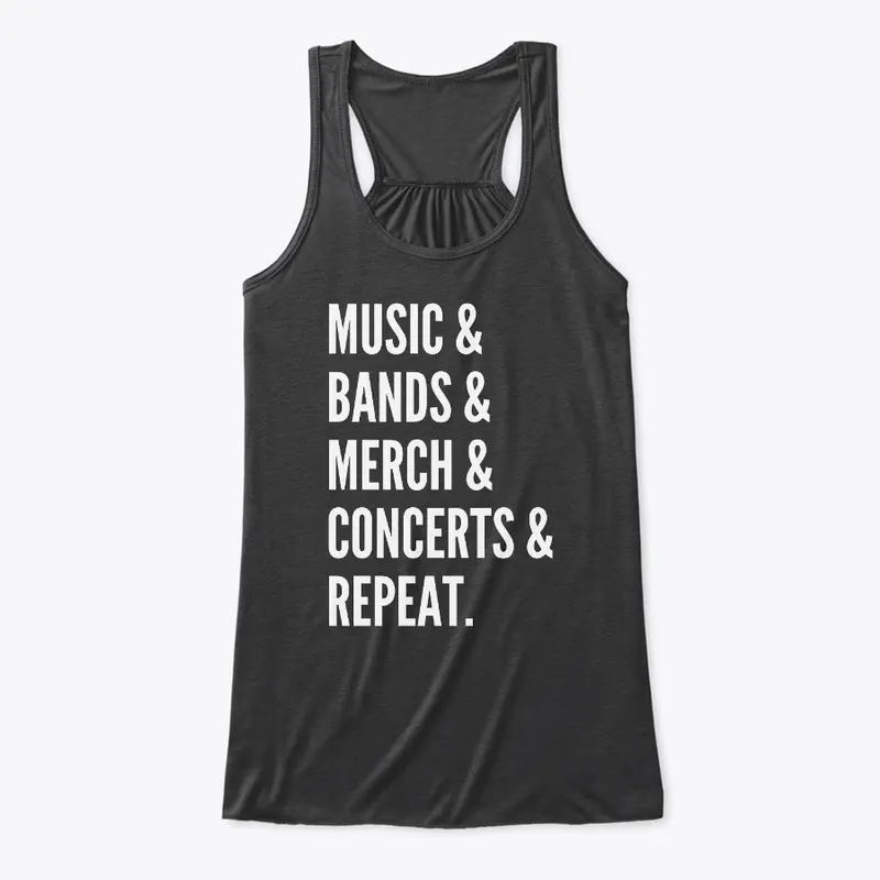 Music, Bands, Merch, Concerts, Repeat